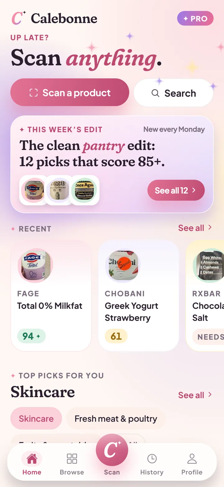 Home screen: 'Scan anything.' headline, a search field, a large Scan a product card, a Recent row with Fage, Chobani and RXBAR scores, and Top picks for you.
